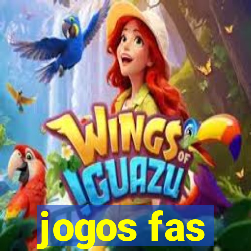 jogos fas